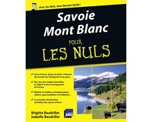 Savoie Mont Blanc pour les Nuls - 